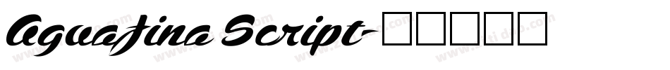 Aguafina Script字体转换
